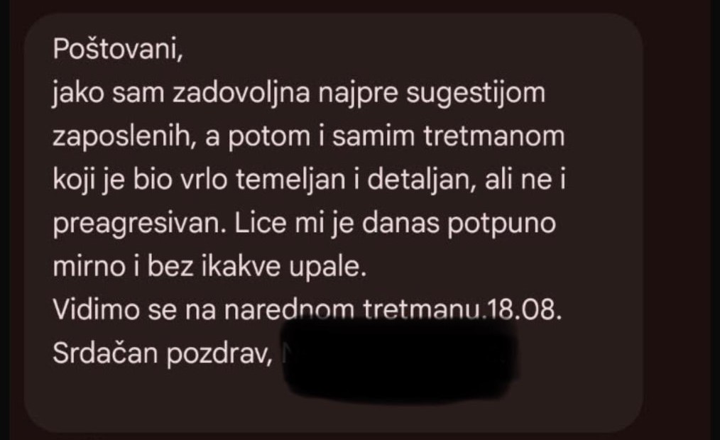 Poruka klijentkinje: temeljan tretman, lice mirno i bez upale